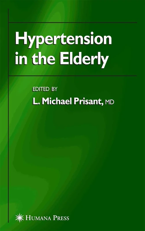 Hypertension in the Elderly (Clinical Hypertension and Vascular Diseases)