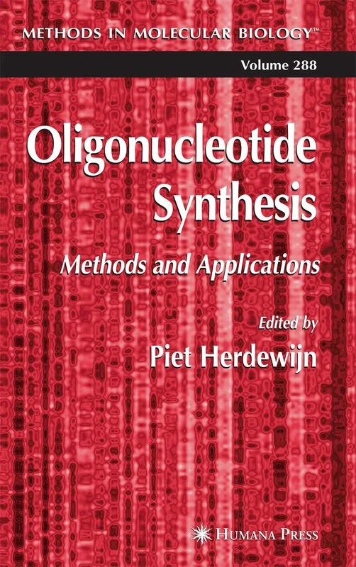 Humana Oligonucleotide Synthesis: Methods and Applications 288