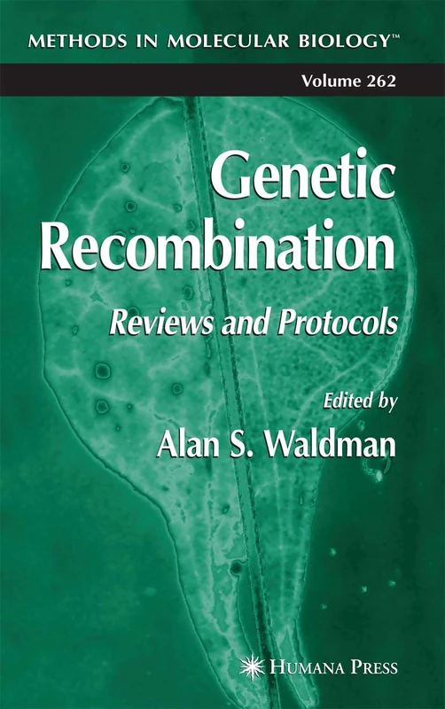 Genetic Recombination: Reviews and Protocols: 262 (Methods in Molecular Biology, 262)
