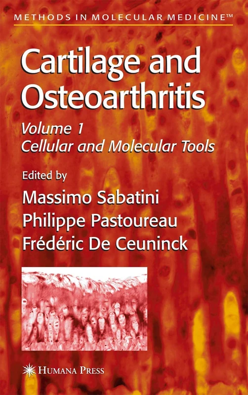Cartilage and Osteoarthritis: 100 (Methods in Molecular Medicine, 100)