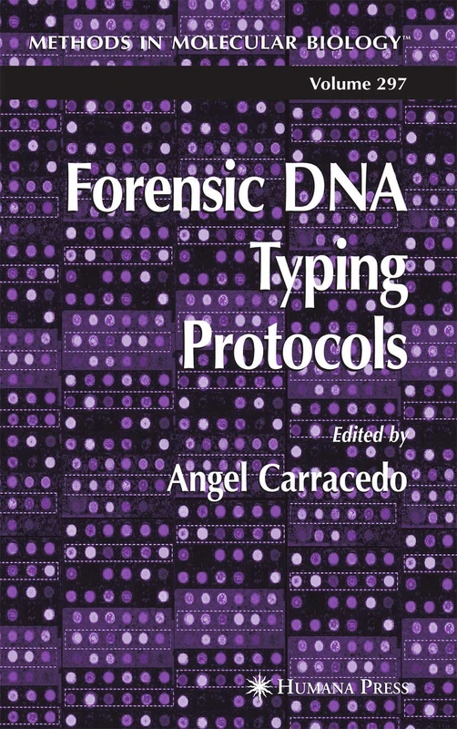 Forensic DNA Typing Protocols: 297 (Methods in Molecular Biology, 297)