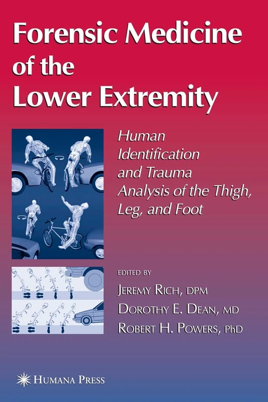 Forensic Medicine of the Lower Extremity (Forensic Science and Medicine)