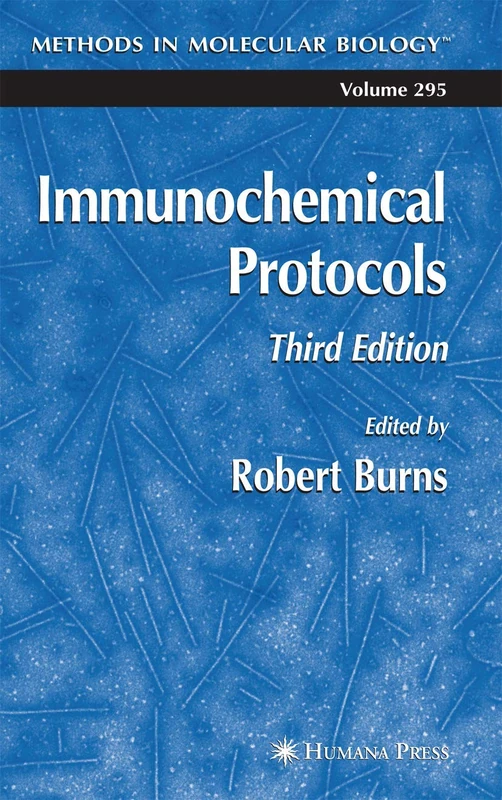 Immunochemical Protocols: 295 (Methods in Molecular Biology, 295)