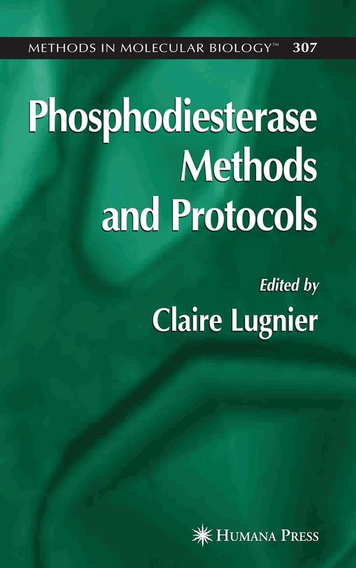 Phosphodiesterase Methods and Protocols: 307 (Methods in Molecular Biology, 307)