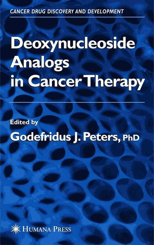 Deoxynucleoside Analogs in Cancer Therapy (Cancer Drug Discovery and Development) - Image 1
