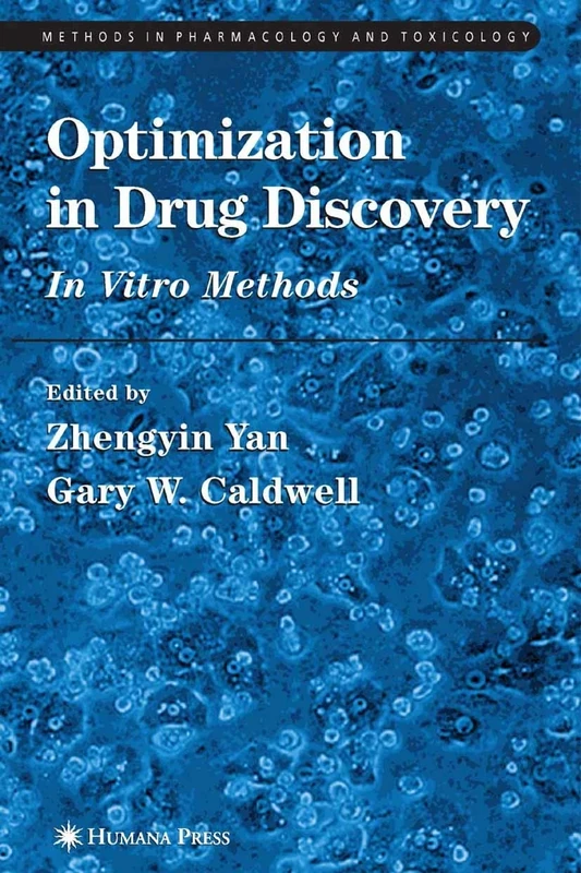 Optimization in Drug Discovery (Methods in Pharmacology and Toxicology)