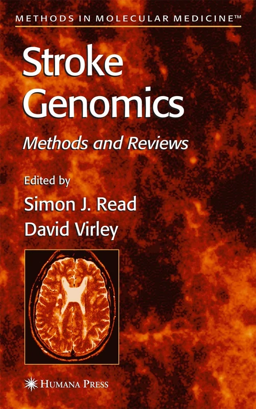 Stroke Genomics: Methods and Reviews: 104 (Methods in Molecular Medicine, 104)