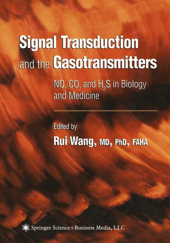 Signal Transduction and the Gasotransmitters: NO, CO, and H2S in Biology and Medicine