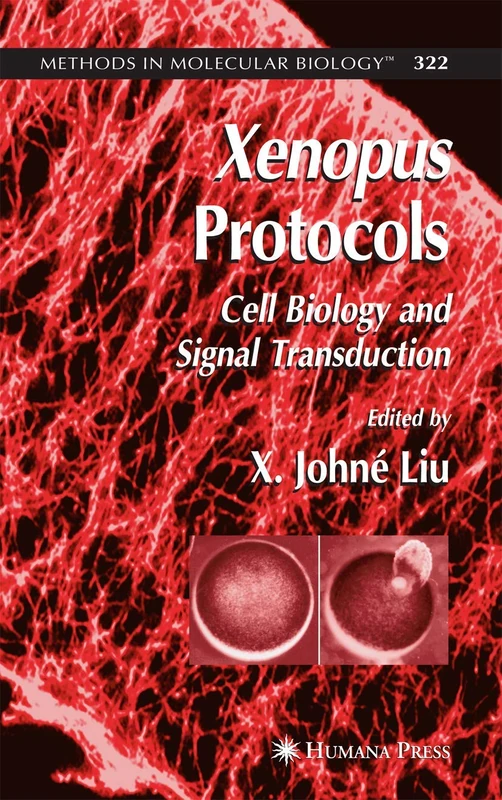 Humana Xenopus Protocols: Cell Biology and Signal Transduction