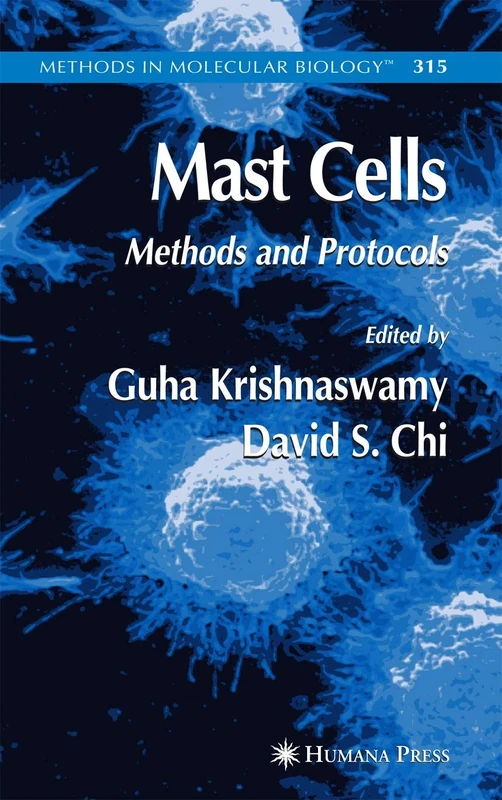 Mast Cells: Methods and Protocols: 315 (Methods in Molecular Biology, 315)