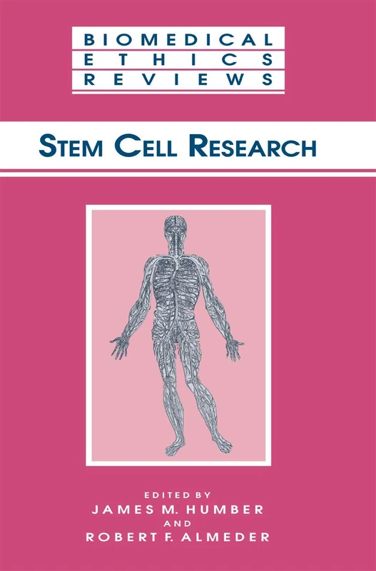 Stem Cell Research (Biomedical Ethics Reviews)