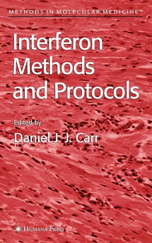 Interferon Methods and Protocols: 116 (Methods in Molecular Medicine, 116)