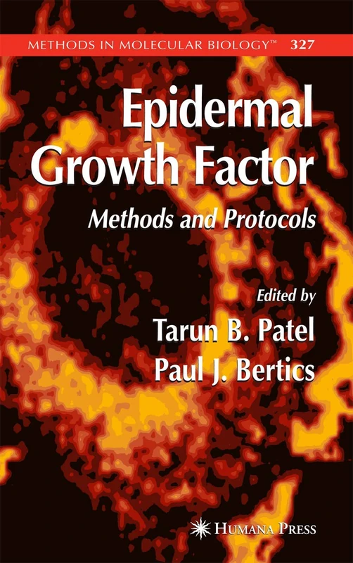 Epidermal Growth Factor: Methods and Protocols: 327 (Methods in Molecular Biology, 327)