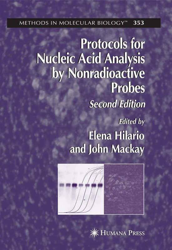 Protocols for Nucleic Acid Analysis by Nonradioactive Probes: 353 (Methods in Molecular Biology, 353)