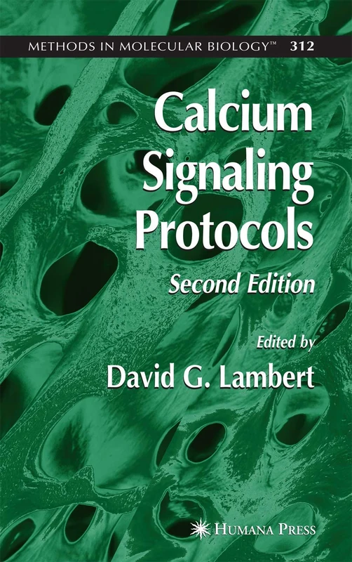 Calcium Signaling Protocols: 312 (Methods in Molecular Biology, 312)