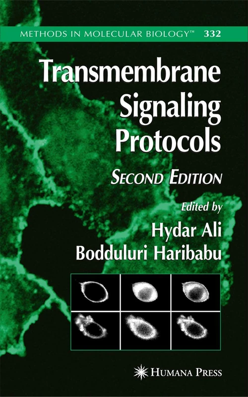 Transmembrane Signaling Protocols: 332 (Methods in Molecular Biology, 332)