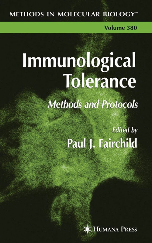 Immunological Tolerance: Methods and Protocols: 380 (Methods in Molecular Biology, 380) - Image 1