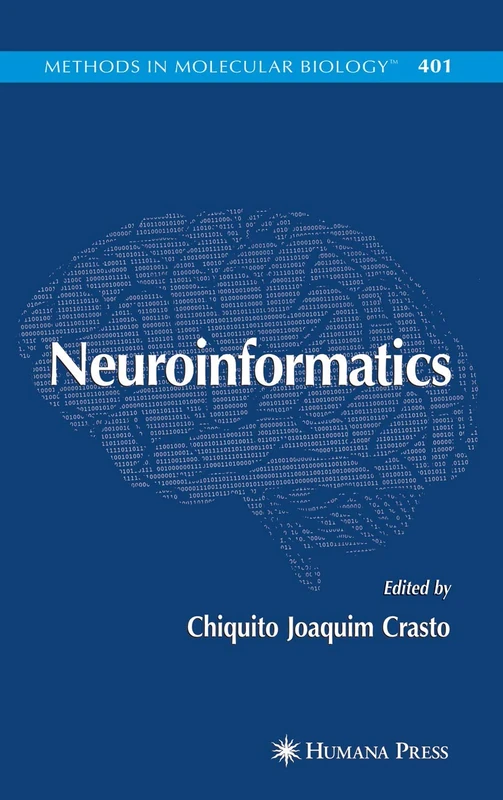 Neuroinformatics: 401 (Methods in Molecular Biology, 401)