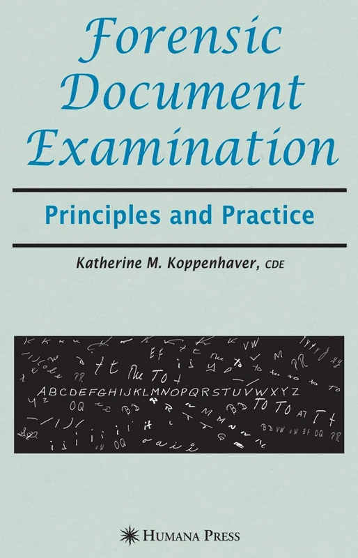 Forensic Document Examination: Principles and Practice