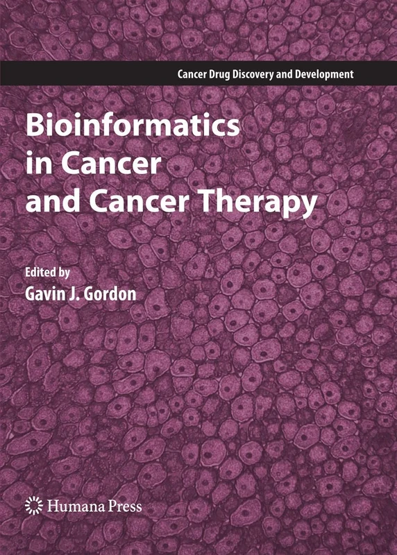 Bioinformatics in Cancer and Cancer Therapy (Cancer Drug Discovery and Development)
