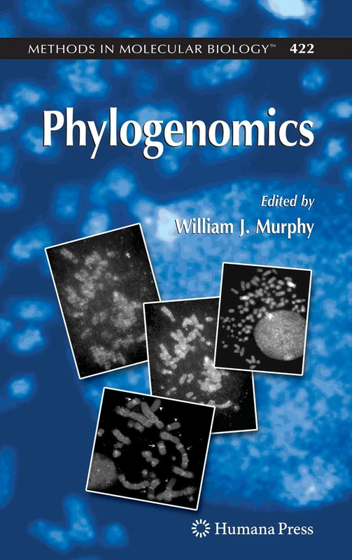 Phylogenomics: 422 (Methods in Molecular Biology, 422)