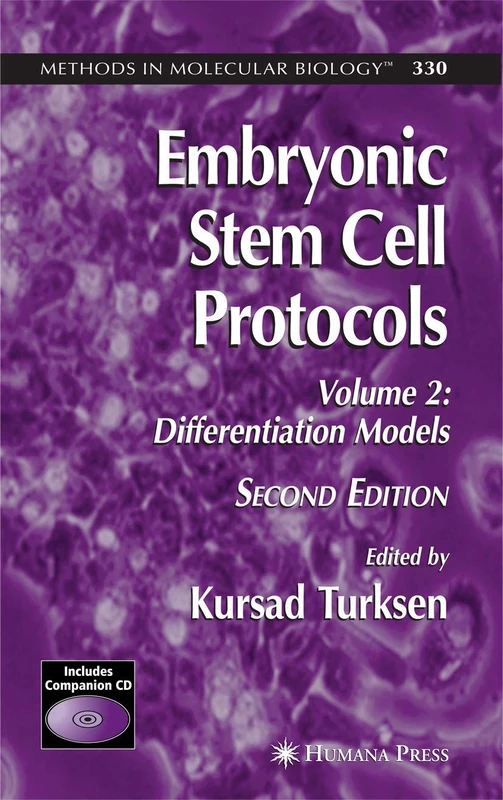 Embryonic Stem Cell Protocols: Volume II: Differentiation Models: 330 (Methods in Molecular Biology, 330)