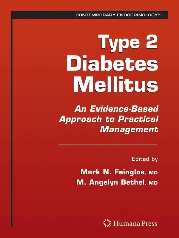 Type 2 Diabetes Mellitus:: An Evidence-Based Approach to Practical Management (Contemporary Endocrinology)