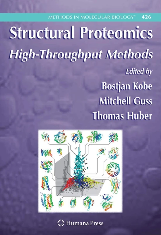 Humana Structural Proteomics: High-Throughput Methods Vol 426