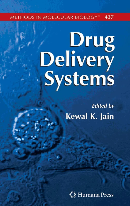 Drug Delivery Systems: 437 (Methods in Molecular Biology, 437)