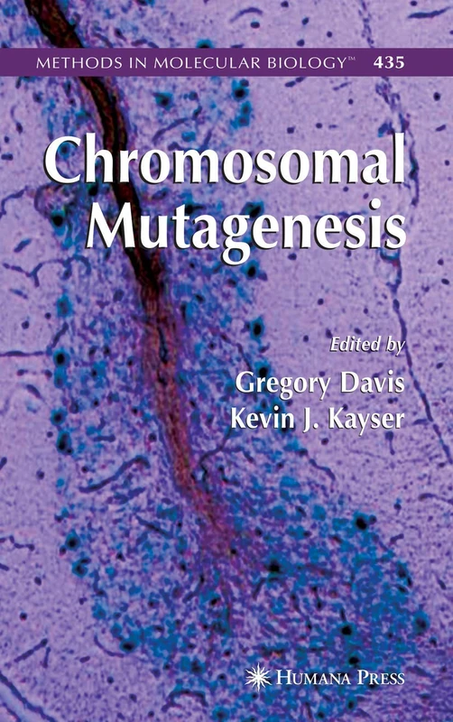 Chromosomal Mutagenesis: 435 (Methods in Molecular Biology, 435)
