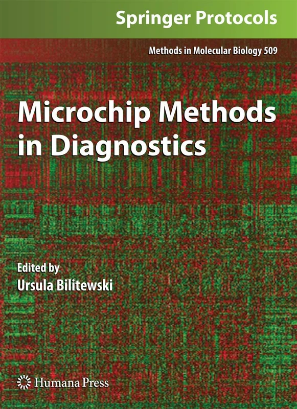 Microchip Methods in Diagnostics: 509 (Methods in Molecular Biology, 509)