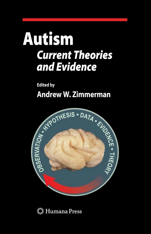 Autism: Current Theories and Evidence (Current Clinical Neurology)
