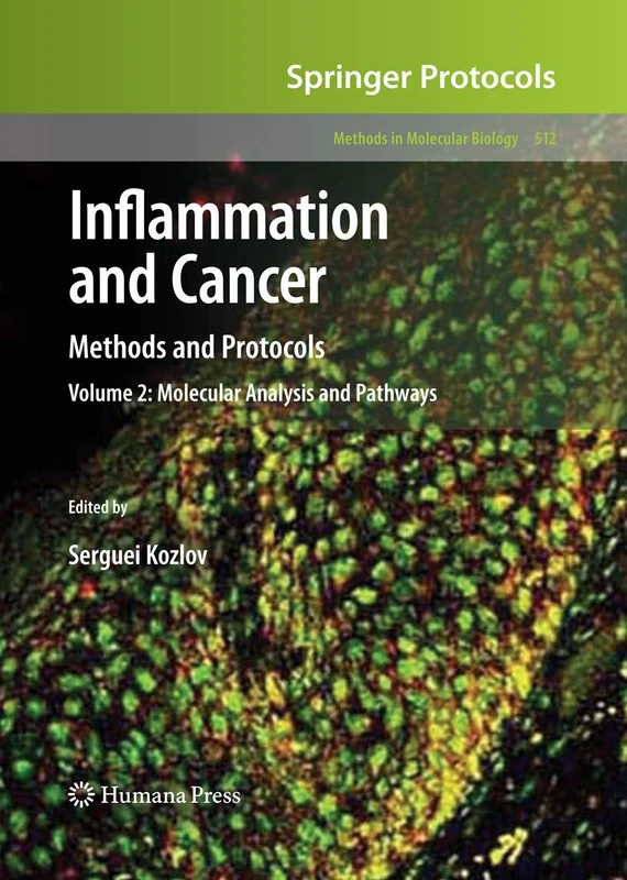 Inflammation and Cancer: Methods and Protocols: Volume 2, Molecular Analysis and Pathways: 512 (Methods in Molecular Biology, 512)