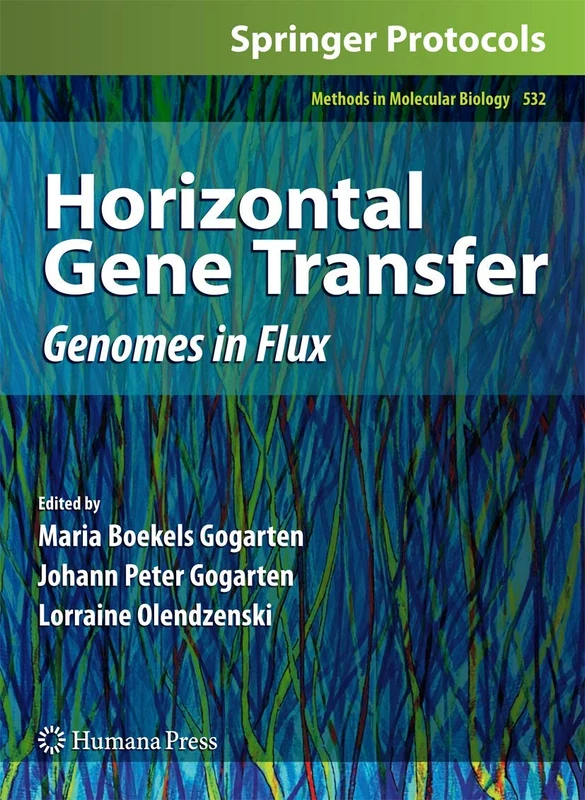 Horizontal Gene Transfer: Genomes in Flux: 532 (Methods in Molecular Biology, 532)