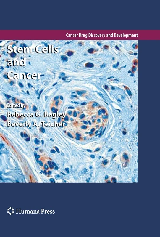 Stem Cells and Cancer (Cancer Drug Discovery and Development)