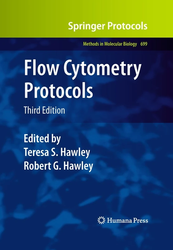 Flow Cytometry Protocols: 699 (Methods in Molecular Biology, 699)