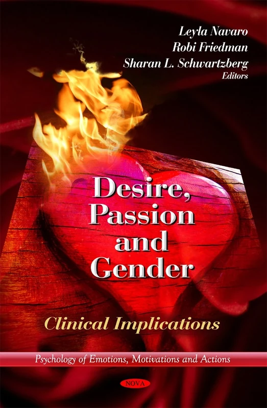 Desire, Passion & Gender: Clinical Implications (Psychology of Emotions, Motivations and Actions)