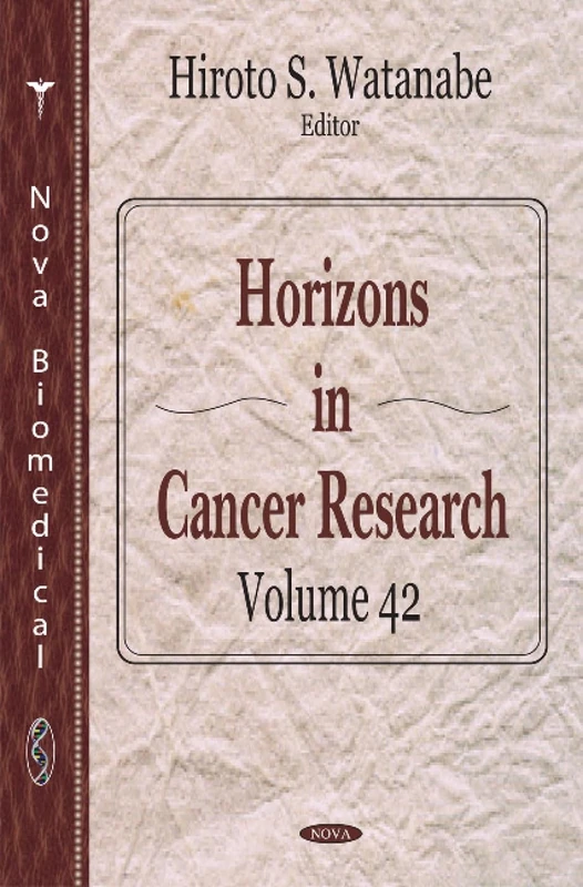 Horizons in Cancer Research: v. 42: Volume 42