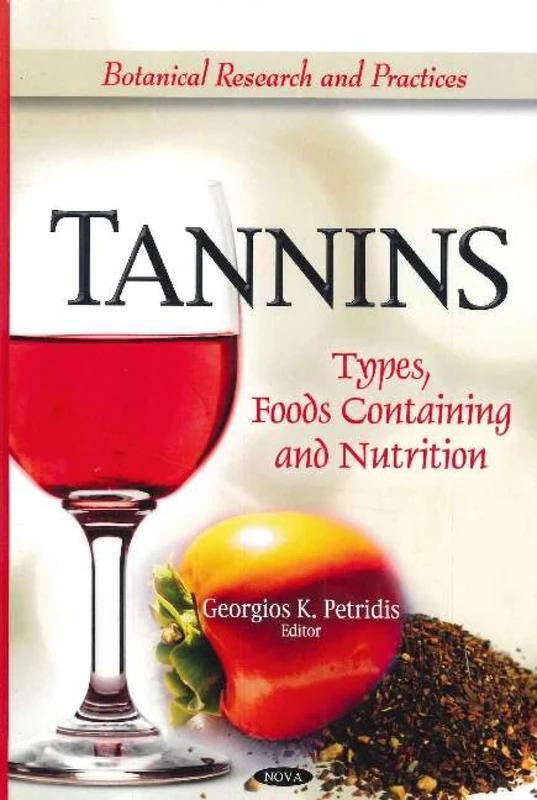 Tannins: Types, Foods Containing & Nutrition (Botanical Research and Practices)