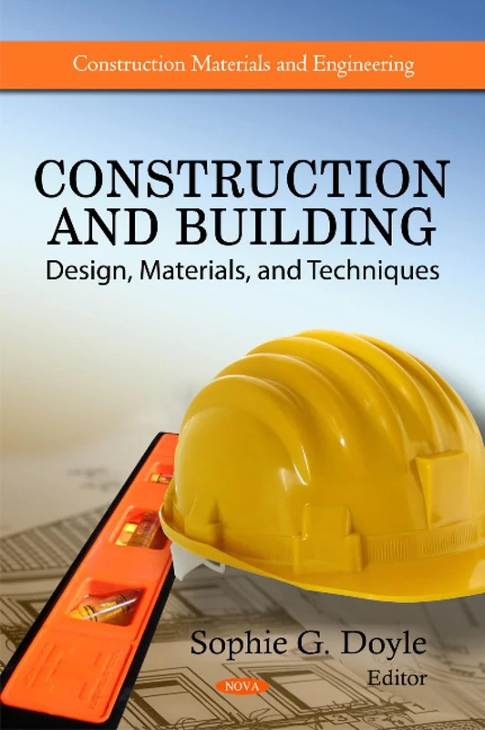 Construction and Building: Design, Materials & Techniques