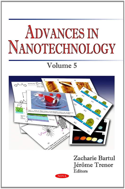 Advances in Nanotechnology: Volume 5 (Advances in Nanotechnology Series)