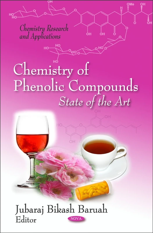 Chemistry of Phenolic Compounds: State of the Art (Chemistry Research and Applications)
