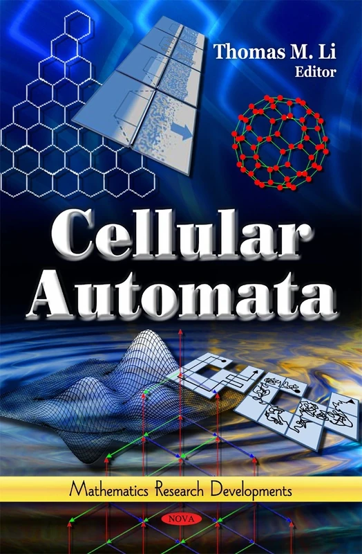 Cellular Automata (Mathematics Research Developments: Computer Science, Technology and Applications)