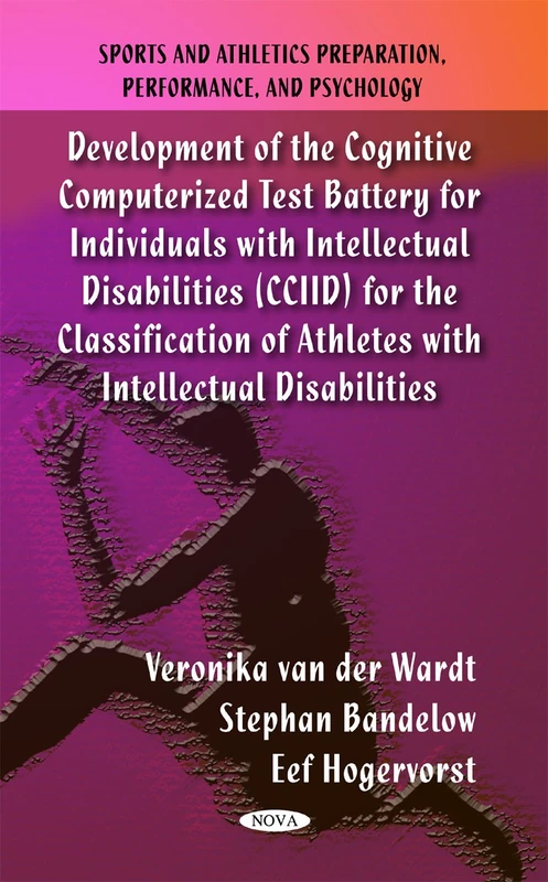 Development of the Cognitive Computerized Test Battery for Individuals with Intellectual Disabilities (CCIID) for the Classification of Athletes with ... Preparation, Performance and Psychology) - Image 1