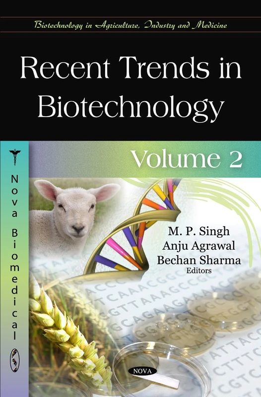 Recent Trends in Biotechnology: v. 2 (Biotechnology in Agriculture) (Biotechnology in Agriculture, Industry and Medicine): Volume 2