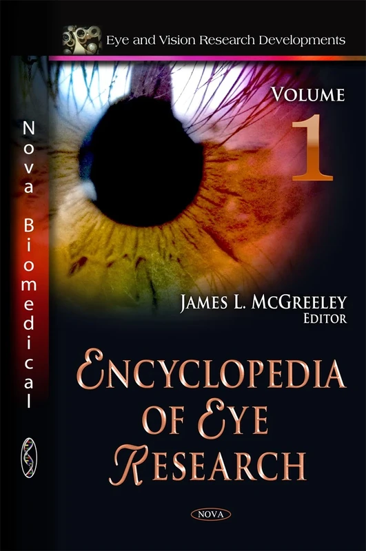 Encyclopedia of Eye Research (Eye and Vision Research Developments): 3 Volume Set