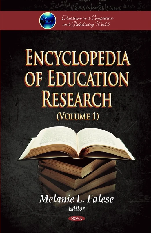 Encyclopedia of Education Research: 2-Volume Set (Education in a Competitive & Globalizing World Series)