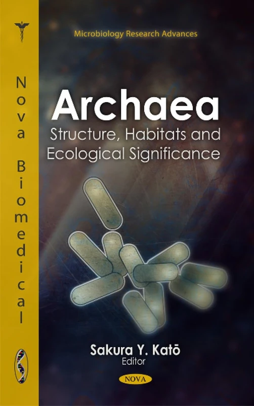 Archaea: Structure, Habitats & Ecological Significance Book