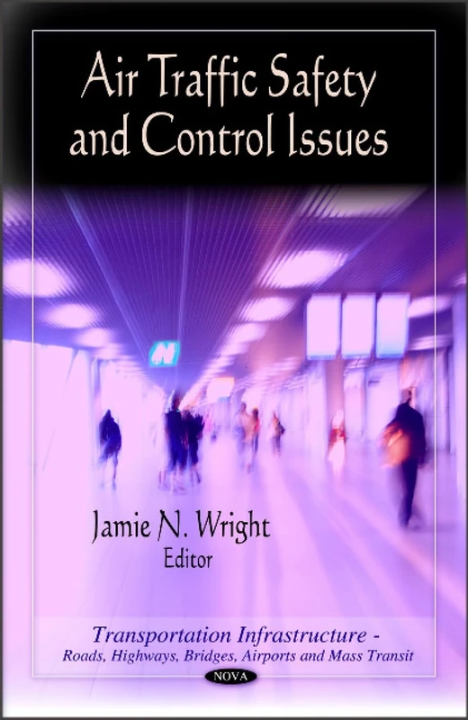 Air Traffic Safety & Control Issues - Nova Science Publishers