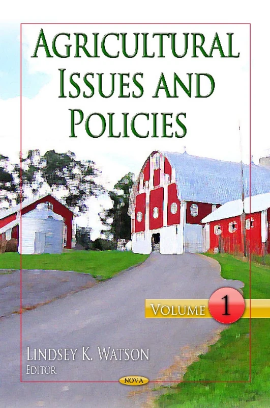 Agricultural Issues and Policies Volume 1 - Gazelle Book